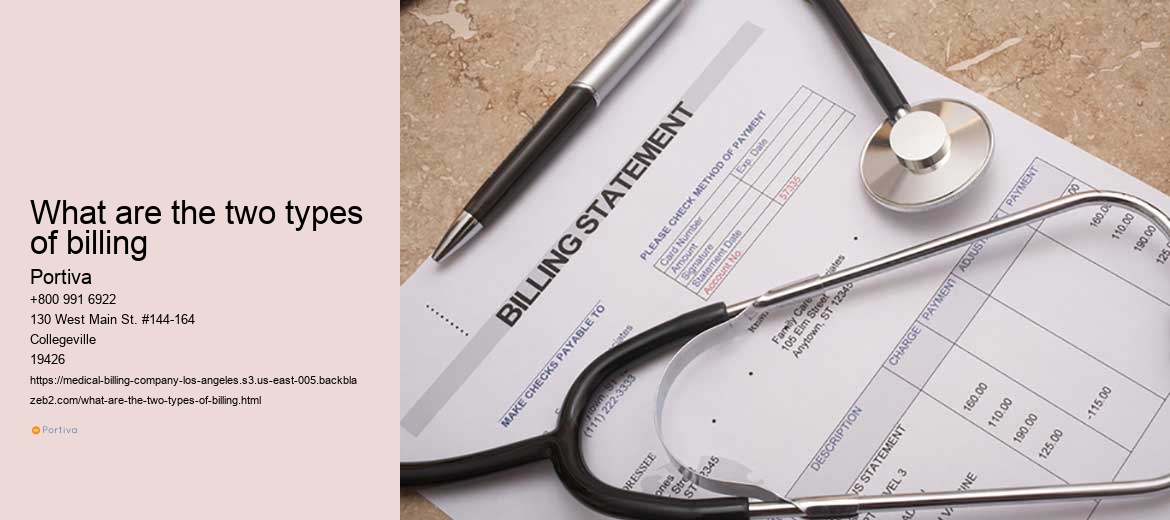 What are the two types of billing